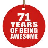 71st Birthday 71 Years Of Being Awesome - Circle Ornament