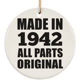 82nd Birthday Made in 1942 All Parts Original - Circle Ornament