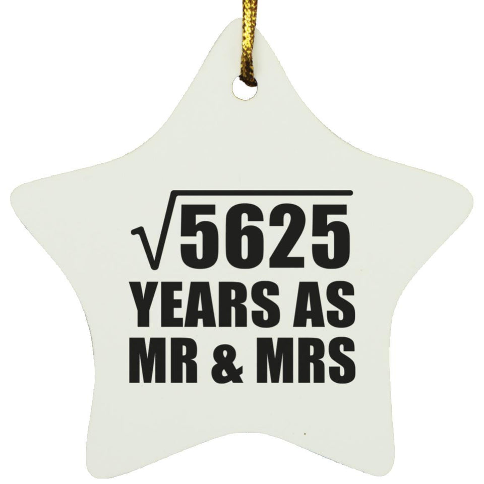 75th Anniversary Square Root of 5625 Years As Mr & Mrs - Star Ornament