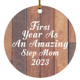 First Year As An Amazing Step Mom 2023 - Circle Ornament E
