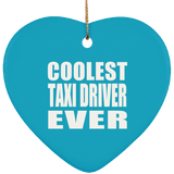 Coolest Taxi Driver Ever - Heart Ornament