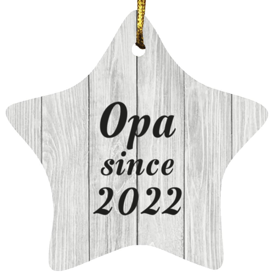 Opa Since 2022 - Star Ornament F