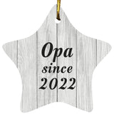 Opa Since 2022 - Star Ornament F
