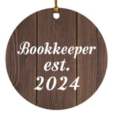 Bookkeeper Established Est. 2024 - Circle Ornament D