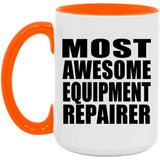 Most Awesome Equipment Repairer - 15oz Accent Mug Orange