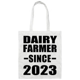 Dairy Farmer Since 2023 - Tote Bag White