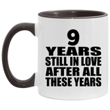 9th Anniversary 9 Years Still In Love After These Years - 11oz Accent Mug Black