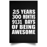 25th Birthday 25 Years 300 Months 9131 Days Of Awesome - Poster Portrait
