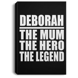 Deborah The Mum The Hero The Legend - Canvas Portrait