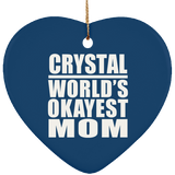 Crystal World's Okayest Mom - Heart Ornament