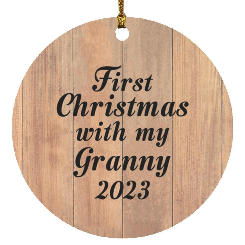 First Christmas With My Granny 2023 - Circle Ornament C