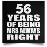 56th Anniversary 56 Years of Being Mrs Always Right - Poster Square