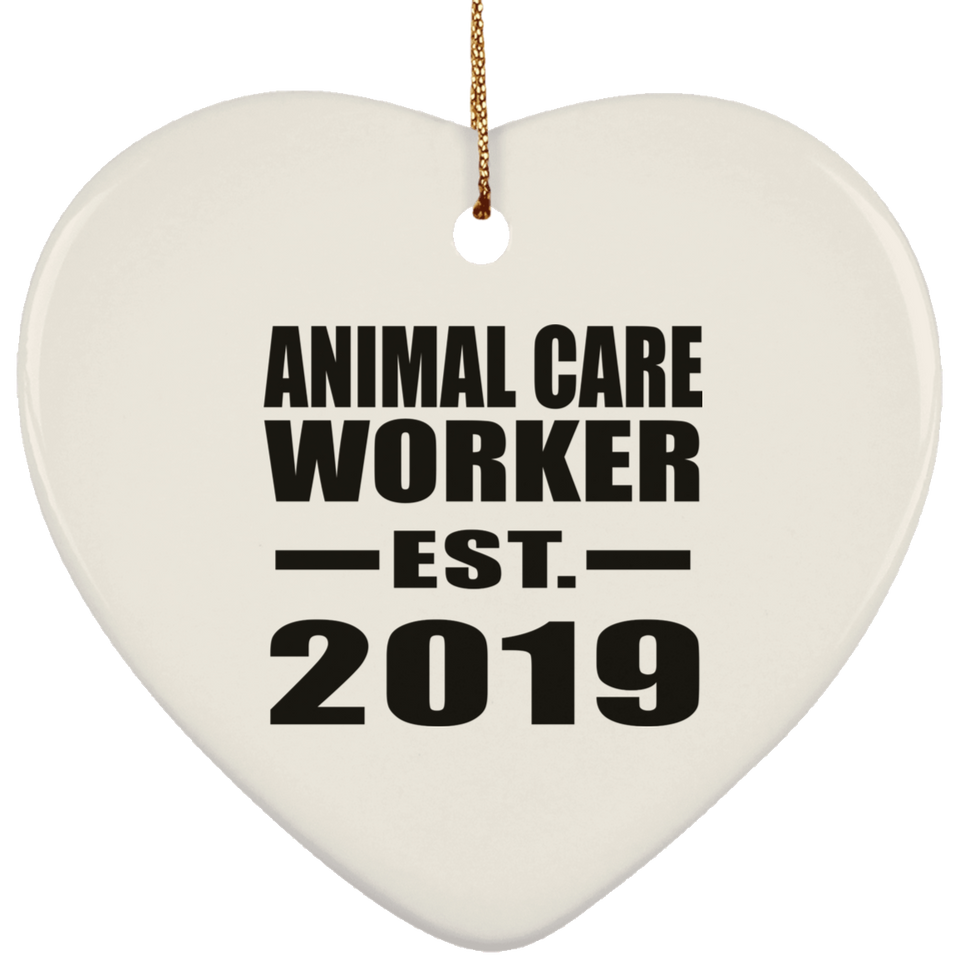 Animal Care Worker Established EST. 2019 - Heart Ornament