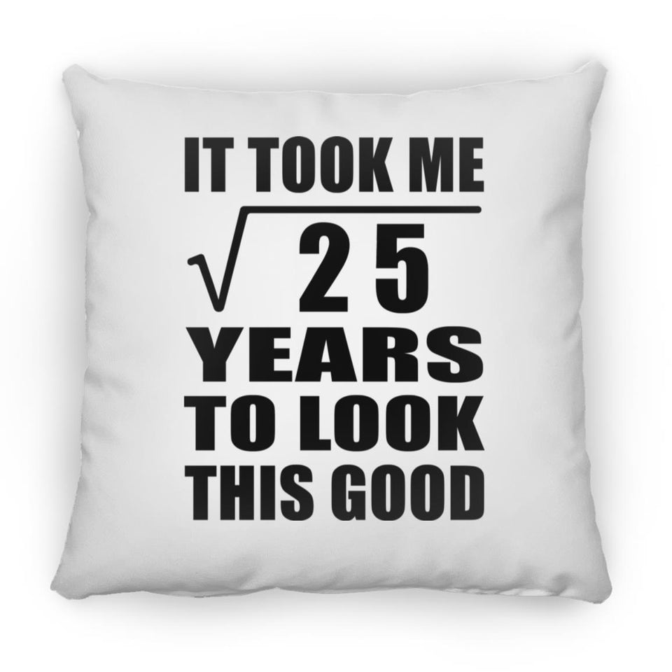 5th Birthday Took Square Root of 25 Years To Look Good - Throw Pillow