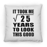 5th Birthday Took Square Root of 25 Years To Look Good - Throw Pillow