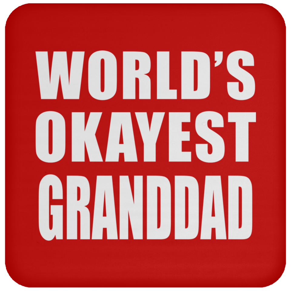World's Okayest Granddad - Drink Coaster