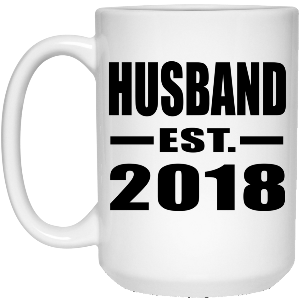 Husband Established EST. 2018 - 15 Oz Coffee Mug