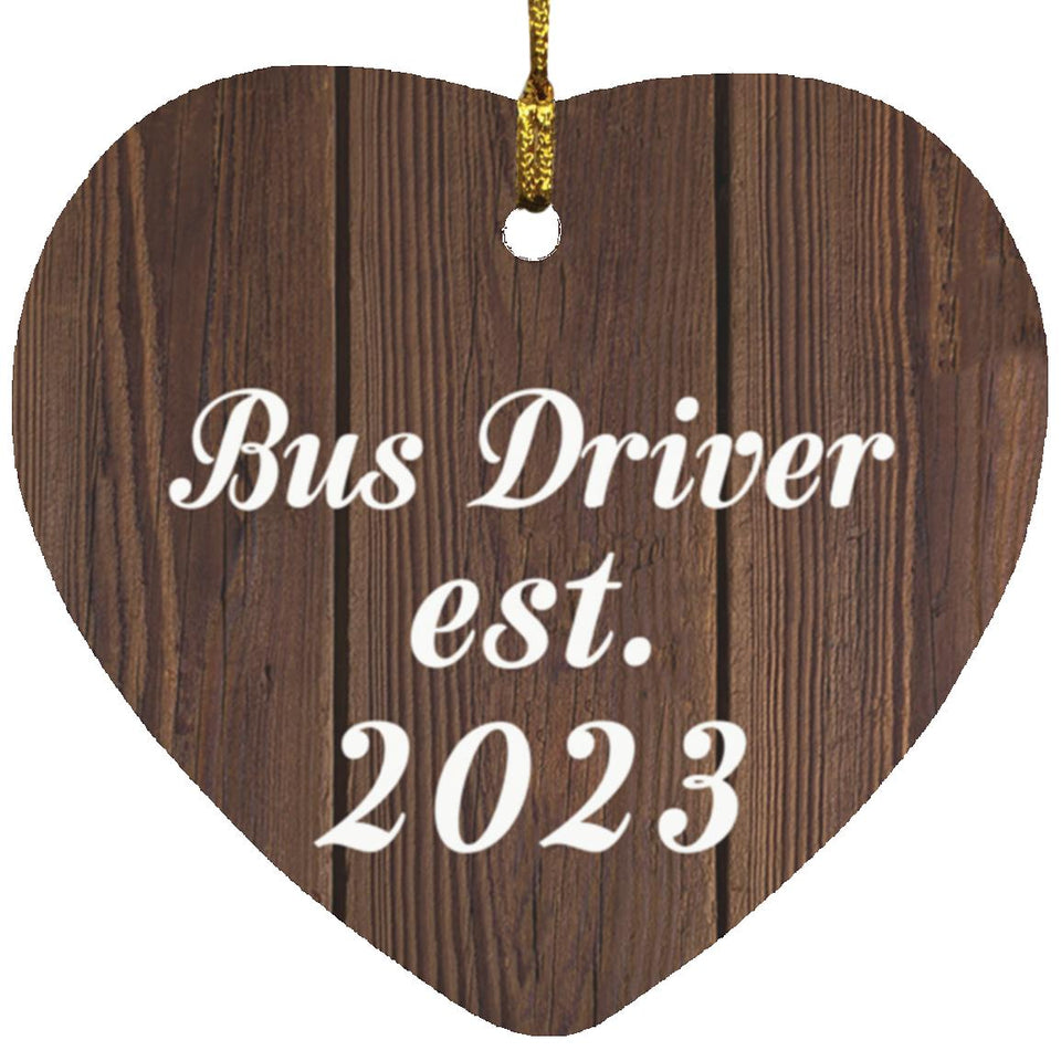 Bus Driver Established Est. 2023 - Heart Ornament D
