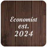 Economist Established Est. 2024 - Drink Coaster D