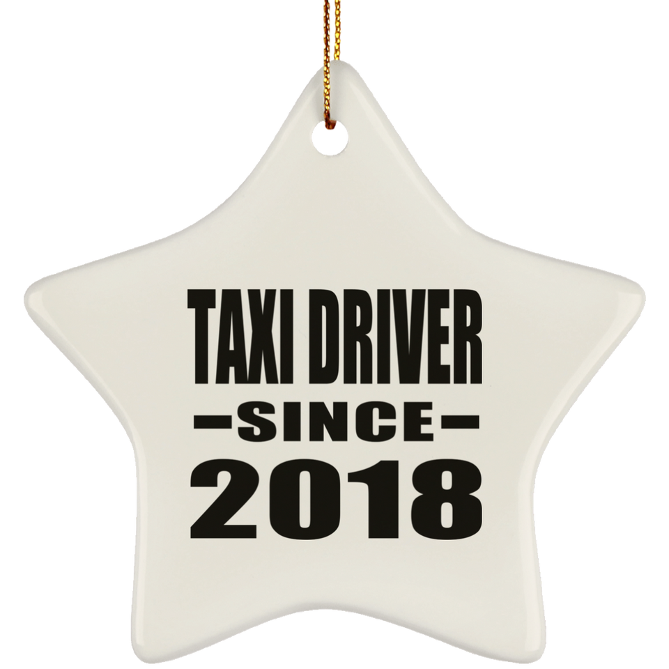 Taxi Driver Since 2018 - Star Ornament