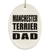 Manchester Terrier Dad - Oval Ornament