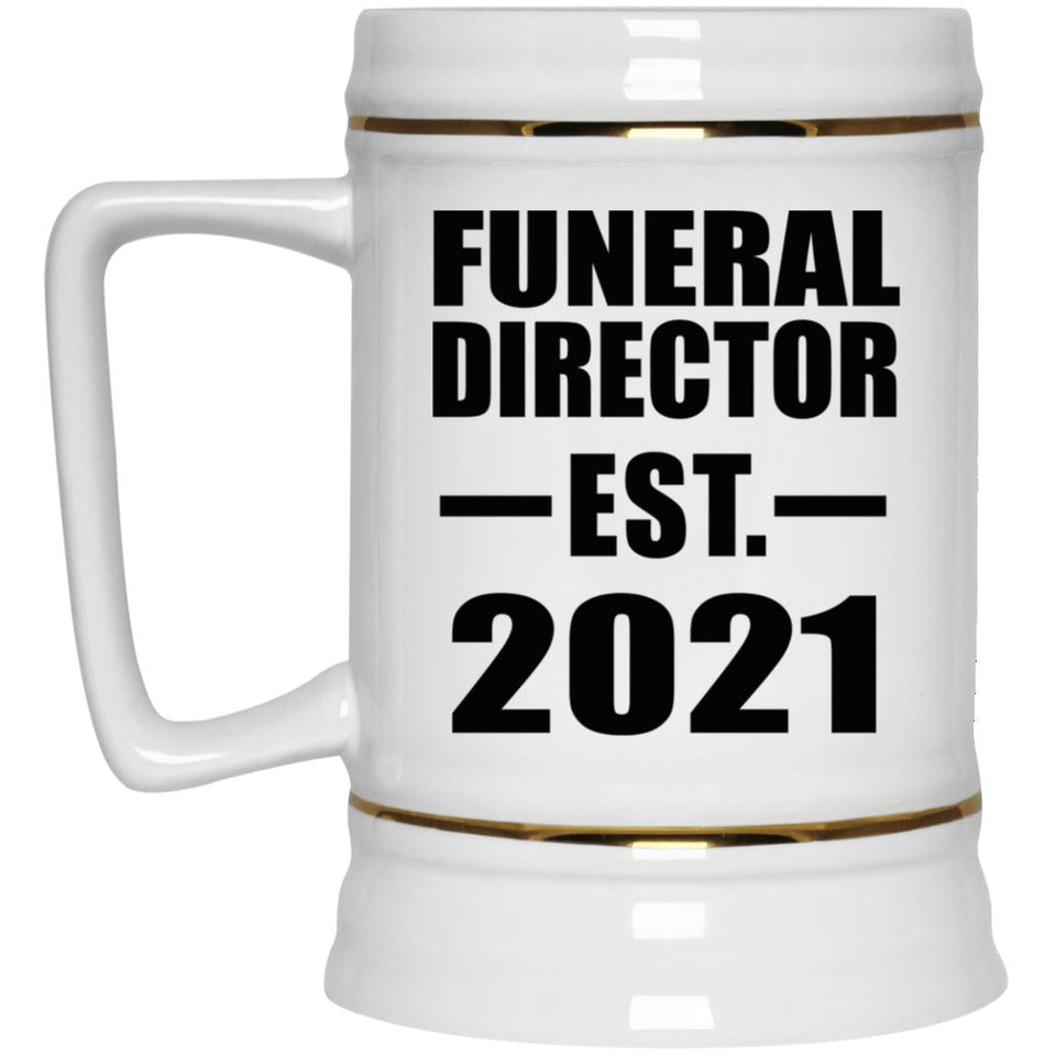 Funeral Director Established EST. 2021 - Beer Stein