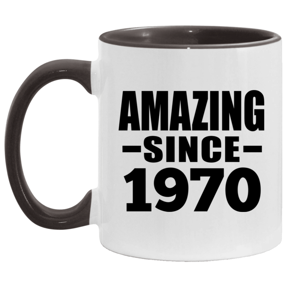 54th Birthday Amazing Since 1970 - 11oz Accent Mug Black