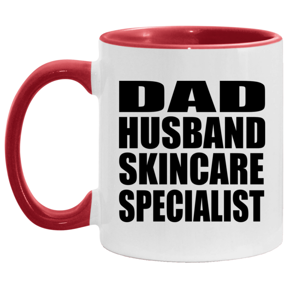 Dad Husband Skincare Specialist - 11oz Accent Mug Red