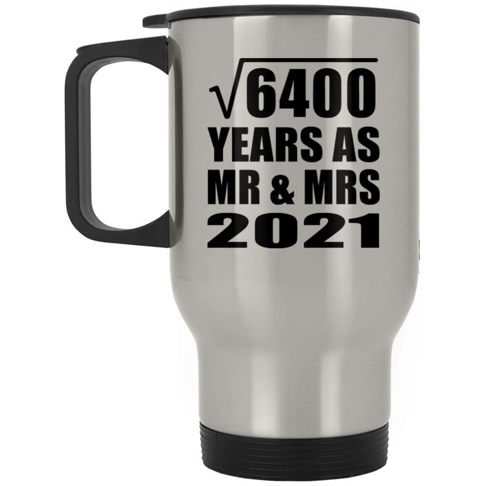 80th Anniversary Square Root of 6400 Years As Mr & Mrs 2021 - Silver Travel Mug
