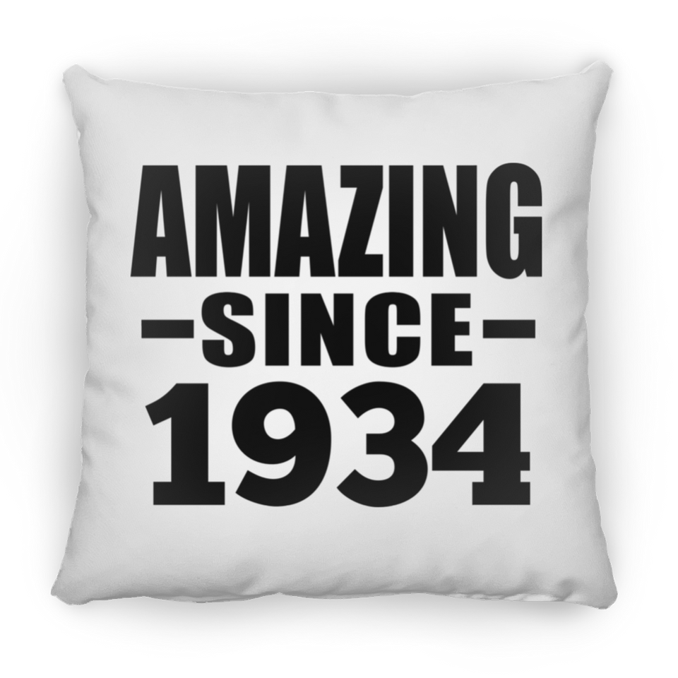 90th Birthday Amazing Since 1934 - Throw Pillow