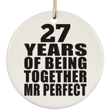 27th Anniversary 27 Years Of Being Mr Perfect - Circle Ornament
