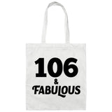 106th Birthday 106 & Fabulous - Tote Bag White
