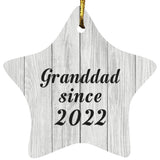 Granddad Since 2022 - Star Ornament F
