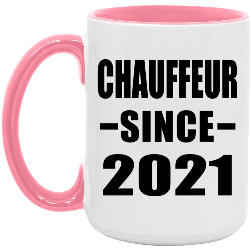 Chauffeur Since 2021 - 15oz Accent Mug Pink