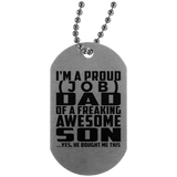 Personalized Gift, Proud [Job] Dad Of Awesome Son - Military Dog Tag