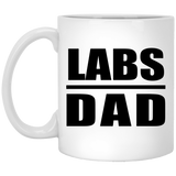 Labs Dad - 11oz Coffee Mug