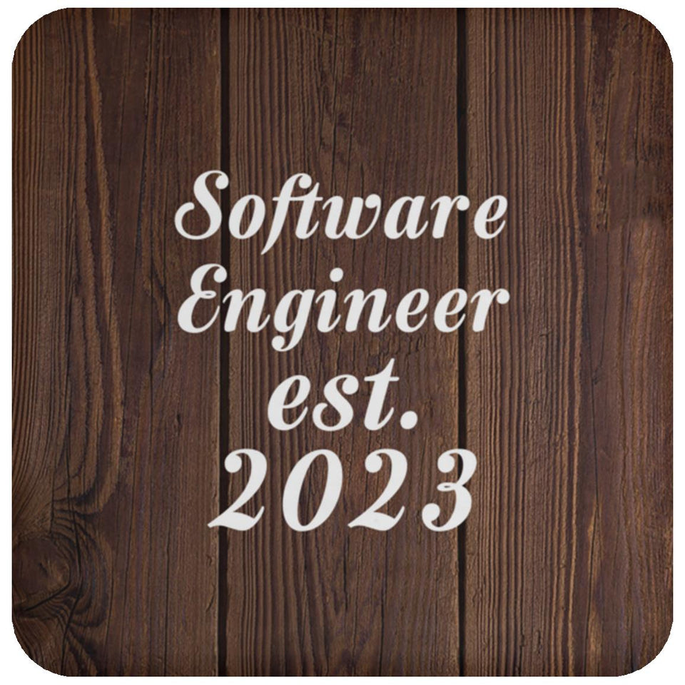 Software Engineer Established Est. 2023 - Drink Coaster D