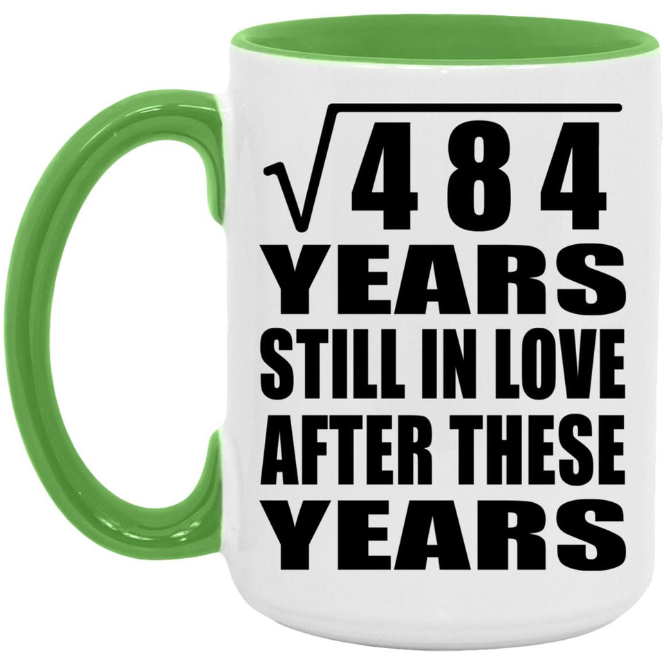22nd Anniversary Square Root of 484 Years Still In Love - 15oz Accent Mug Green