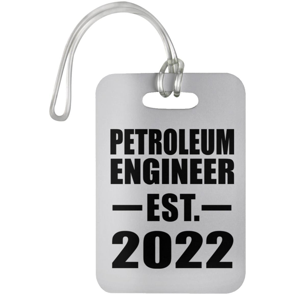 Petroleum Engineer Established EST. 2022 - Luggage Bag Tag