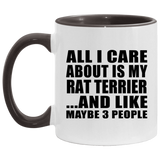 All I Care About Is My Rat Terrier - 11oz Accent Mug Black