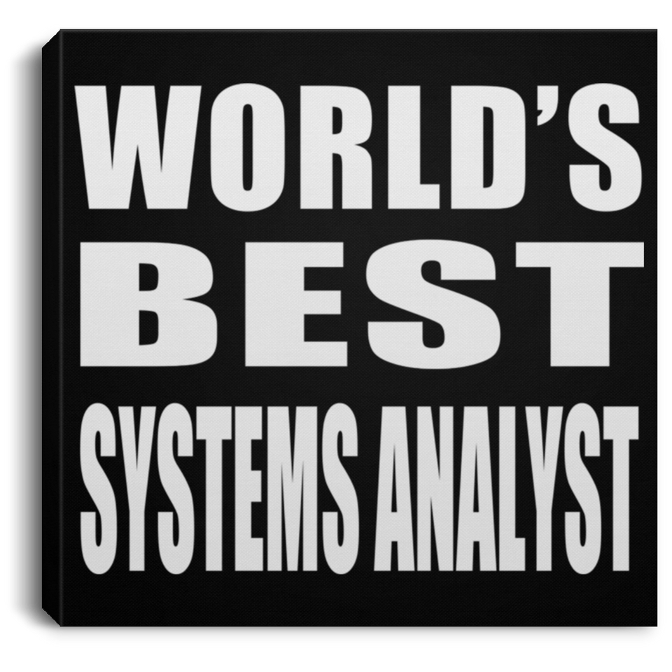 World's Best Systems Analyst - Canvas Square