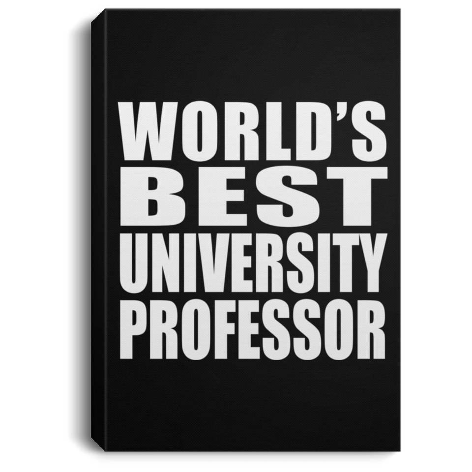 World's Best University Professor - Canvas Portrait