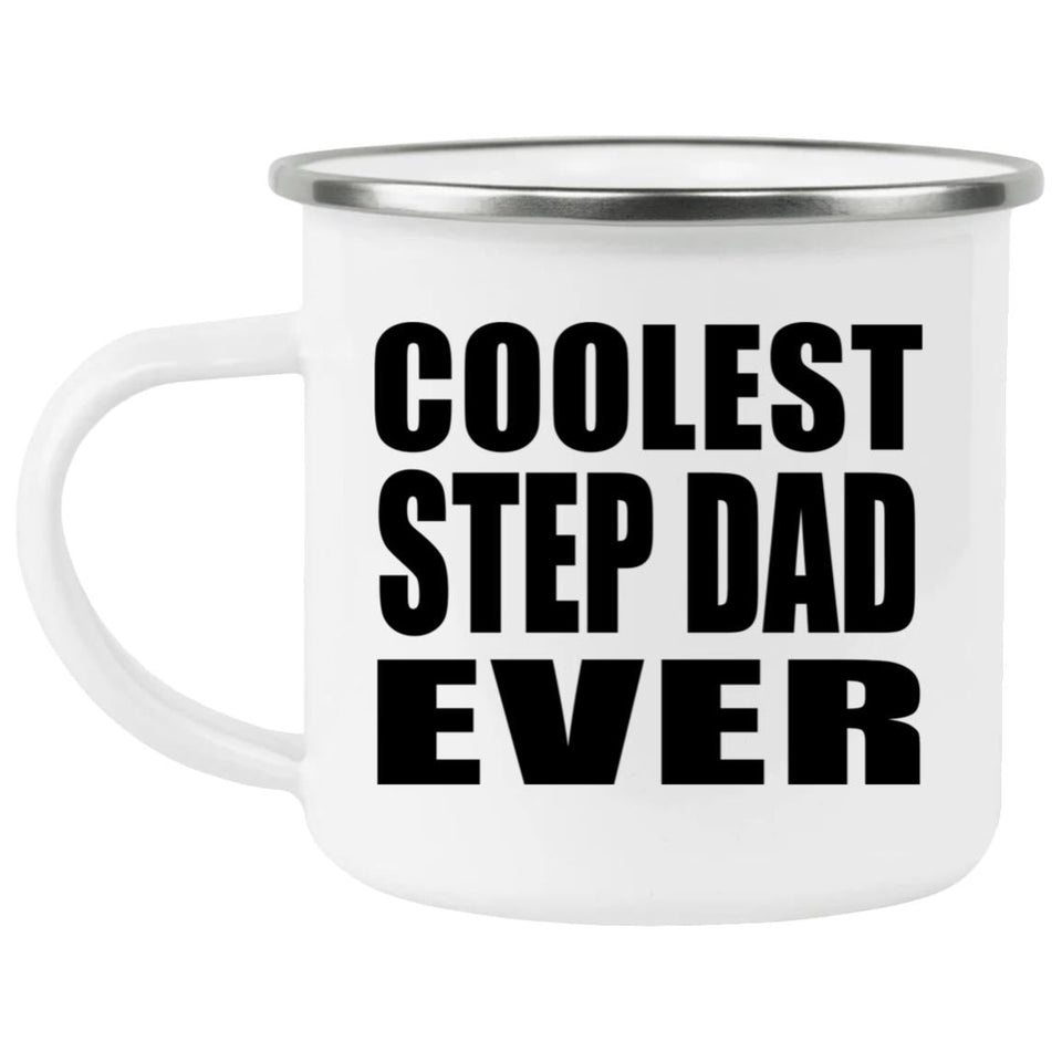 Coolest Step Dad Ever - 12oz Camping Mug