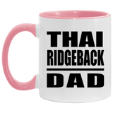 Thai Ridgeback Dad - 11oz Accent Mug Pink