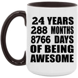 24th Birthday 24 Years 288 Months 8766 Days Of Awesome - 15oz Accent Mug Black