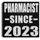Pharmacist Since 2023 - Canvas Square