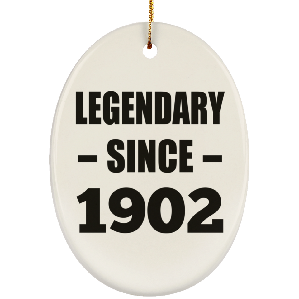 122nd Birthday Legendary Since 1902 - Oval Ornament