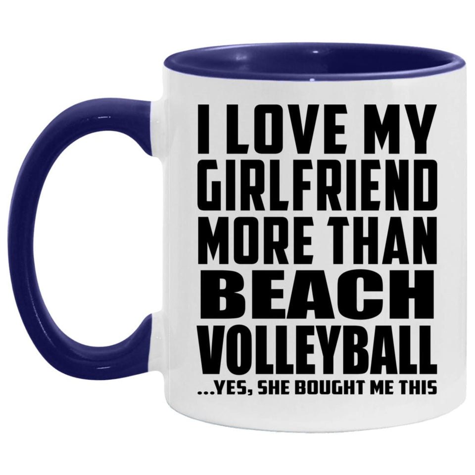 I Love My Girlfriend More Than Beach Volleyball - 11oz Accent Mug Purple