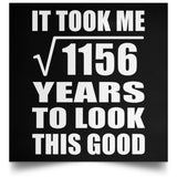 34th Birthday Took Square Root of 1156 Years To Look Good - Poster Square