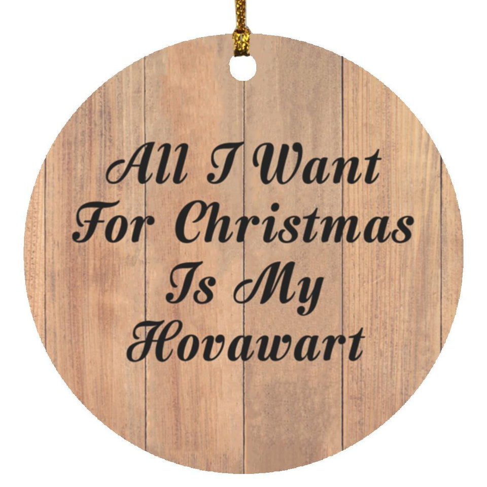 All I Want For Christmas Is My Hovawart - Circle Ornament C